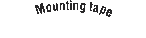 Mounting tape