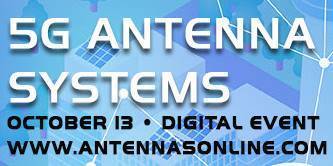 5G Antenna Systems | October 13 | Digital Event | www.antennasonline.com
