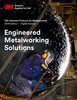 3M Industrial Products for Metalworking
